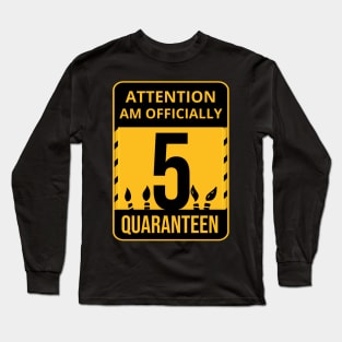 5th Birthday Officially a Quaranteen 5 Years Old Long Sleeve T-Shirt